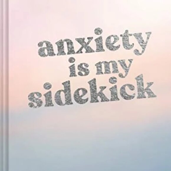 ($8) Anxiety is my Sidekick Journal - Picture 6 of 10
